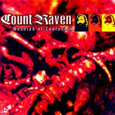 Messiah Of Confusion mp3 Album by Count Raven