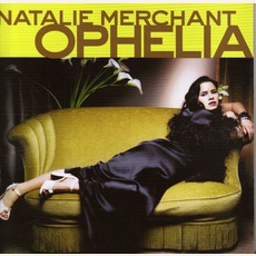 Ophelia mp3 Album by Natalie Merchant