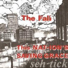 This Nation's Saving Grace mp3 Album by The Fall
