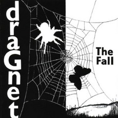 Dragnet mp3 Album by The Fall