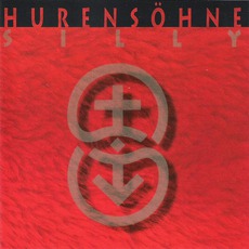 Hurensöhne mp3 Album by Silly