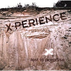 Lost In Paradise mp3 Album by X-Perience