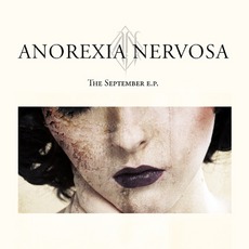 The September E.P. mp3 Album by Anorexia Nervosa