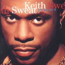 Get Up On It mp3 Album by Keith Sweat