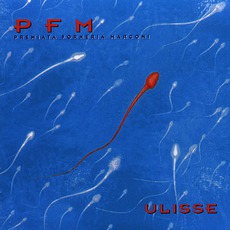 Ulisse mp3 Album by Premiata Forneria Marconi
