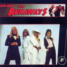 And Now... The Runaways mp3 Album by The Runaways