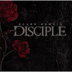 Scars Remain mp3 Album by Disciple