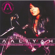 Hits & Unreleased: The Ultimate Collection mp3 Artist Compilation by Aaliyah