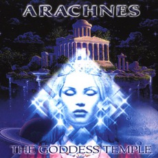 The Goddess Temple mp3 Album by Arachnes