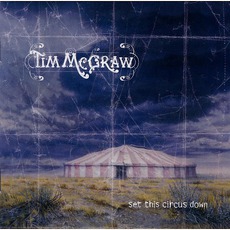 Set This Circus Down mp3 Album by Tim McGraw