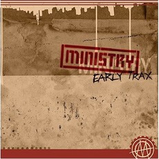 Early Trax mp3 Artist Compilation by Ministry