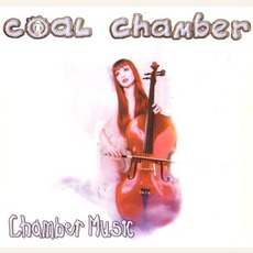 Chamber Music mp3 Album by Coal Chamber
