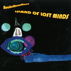 Bucketheadland: Island Of Lost Minds mp3 Album by Buckethead