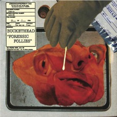 Forensic Follies mp3 Album by Buckethead