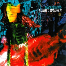 Funnel Weaver mp3 Album by Buckethead