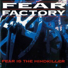 Fear Is The Mindkiller mp3 Remix by Fear Factory