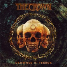Crowned In Terror mp3 Album by The Crown
