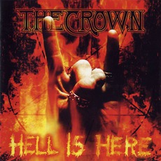 Hell Is Here mp3 Album by The Crown