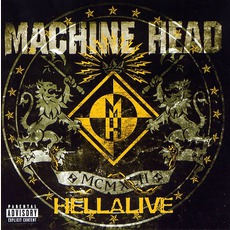 Hellalive mp3 Live by Machine Head