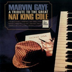 A Tribute To The Great Nat King Cole mp3 Album by Marvin Gaye