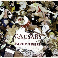 Paper Tigers mp3 Album by Caesars