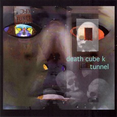 Tunnel mp3 Album by Death Cube K