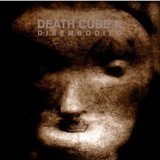 Disembodied mp3 Album by Death Cube K