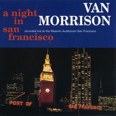 A Night In San Francisco mp3 Live by Van Morrison