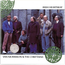 Irish Heartbeat mp3 Album by Van Morrison & The Chieftains