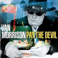 Pay The Devil mp3 Album by Van Morrison