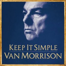 Keep It Simple mp3 Album by Van Morrison