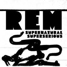Supernatural Superserious mp3 Single by R.E.M.