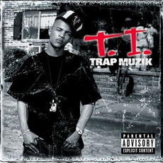 Trap Muzik mp3 Album by T.I.