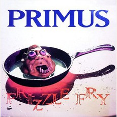 Frizzle Fry mp3 Album by Primus