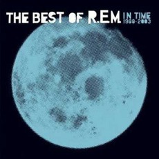 In Time: The Best Of R.E.M. 1988-2003 mp3 Artist Compilation by R.E.M.