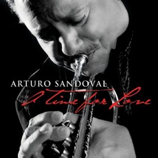 A Time For Love mp3 Album by Arturo Sandoval