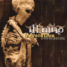 Revolution Revolución (Re-Released) mp3 Album by Ill Niño