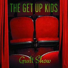 Guilt Show mp3 Album by The Get Up Kids