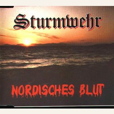 Nordisches Blut mp3 Album by Sturmwehr