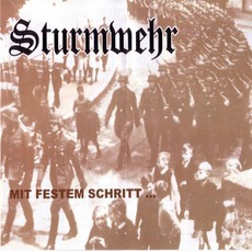 Mit Festem Schritt mp3 Album by Sturmwehr