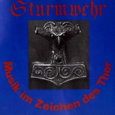 Musik Im Zeichen Des Thor mp3 Album by Sturmwehr