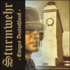 Ewiges Deutschland mp3 Album by Sturmwehr