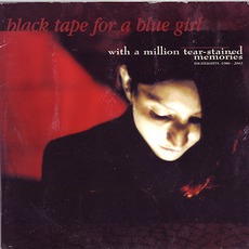 With A Million Tear-Stained Memories mp3 Artist Compilation by Black Tape for a Blue Girl