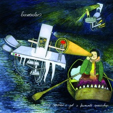 Every Seaman's Got A Favourite Spaceship mp3 Album by Binoculers