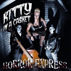 Horror Express mp3 Album by Kitty In A Casket