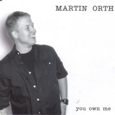You Own Me mp3 Single by Martin Orth
