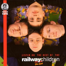 Listen On - The Best Of The Railway Children mp3 Artist Compilation by The Railway Children