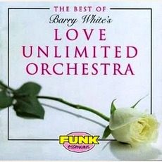 The Best Of Barry White's Love Unlimited Orchestra mp3 Compilation by Barry White & Love Unlimited Orchestra