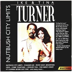 Nutbush City Limits mp3 Artist Compilation by Ike & Tina Turner