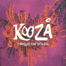 Kooza mp3 Soundtrack by Cirque Du Soleil